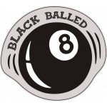 BLACK BALLED